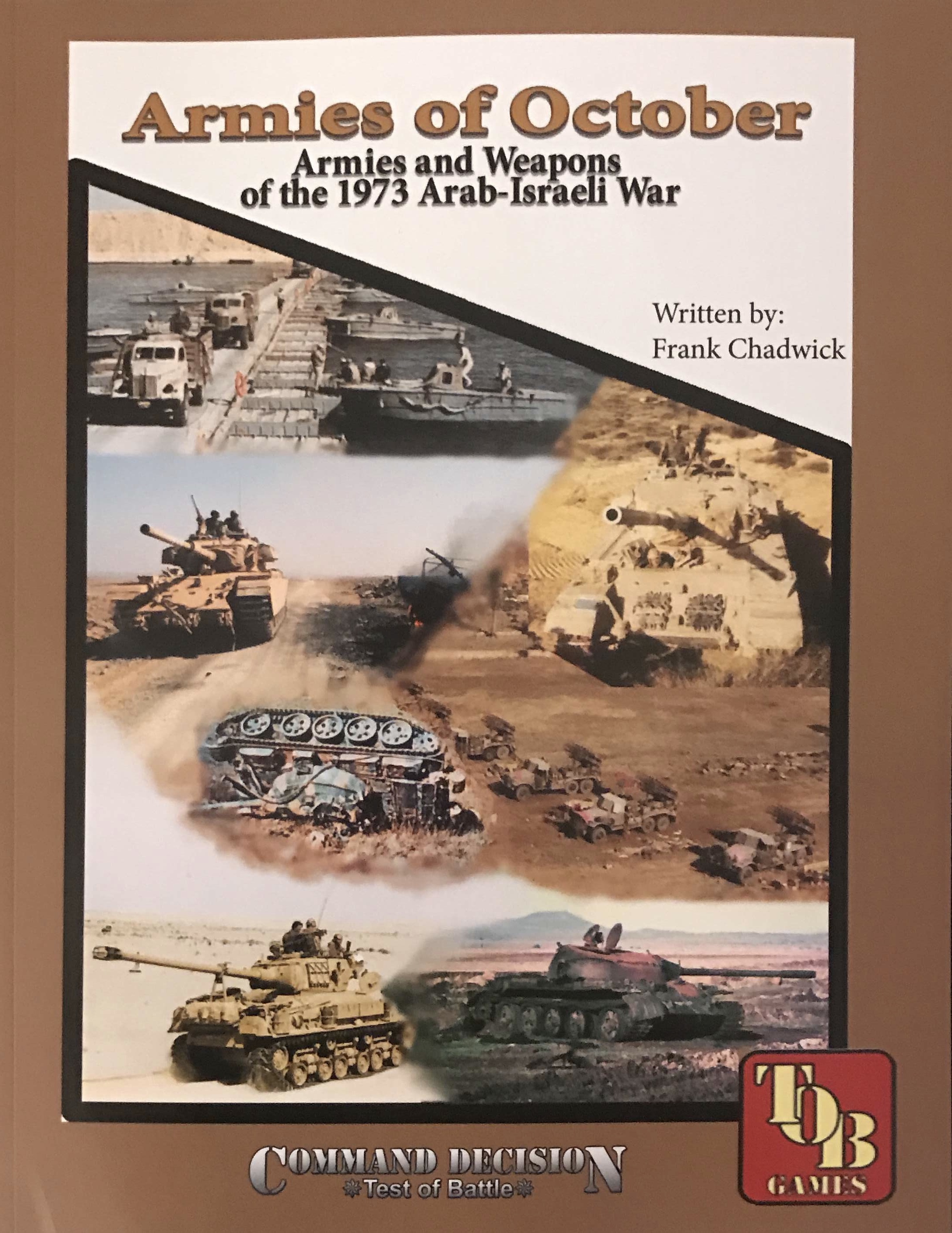 Armies of October: Armies & Weapons 1973 Arab-Israeli W